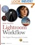 Adobe Photoshop Lightroom Workflow: The Digital Photographer's Guide (Tim Grey Guides)