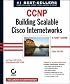 CCNP: Building Scalable Cisco Internetworks Study Guide, 2nd Edition (642-801)