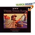 Under Three Flags: Exploring Early St. Louis History by Maureen Hoessle
