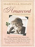 Amarcord, Marcella Remembers: The Remarkable Life Story of the Woman Who Started Out Teaching Science in a Small Town in Italy, But Ended Up Teachin (Thorndike Biography)