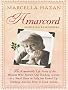 Amarcord, Marcella Remembers: The Remarkable Life Story of the Woman Who Started Out Teaching Science in a Small Town in Italy, But Ended Up Teachin (Thorndike Biography)