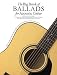 The Big Book of Ballads for Acoustic Guitar Tab