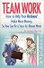 Team Work : How to Help Your Husband Make More Money, So You Can Be a Stay-at-Home Mom