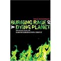 Burning Rage of a Dying Planet: Speaking for The Earth Liberation Front