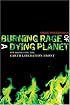 Burning Rage of a Dying Planet: Speaking for the Earth Liberation Front