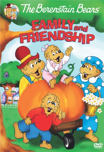 The Berenstain Bears: Family and Friendship