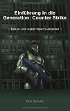 Einfuehrung in die Generation: Counter Strike