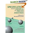 Specifications for the Chemical and Process Industries: A Manual for Development and Use by Asq Chemical & Process Industries Divisi and American Society for Quality Control