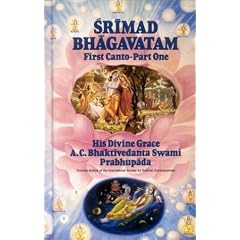 Srimad Bhagavatam: First Canto "Creation"(Chapters 1-7)