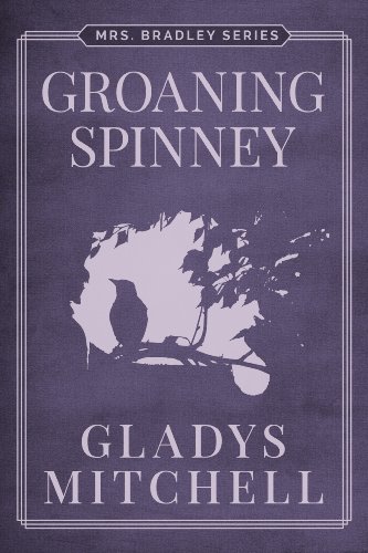 Groaning Spinney (Mrs. Bradley)