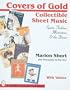Covers of Gold: Collectible Sheet Music--Sports, Fashion, Illustration, & Dance