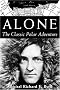 Alone: The Classic Polar Adventure Alone: The Classic Polar Adventure