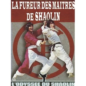 La Fureur des maîtres de Shaolin