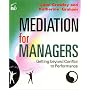 MEDIATION FOR MANAGERS