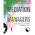 MEDIATION FOR MANAGERS