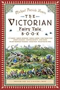 The Victorian Fairy Tale Book (Pantheon Fairy Tale & Folklore Library)