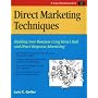 Direct Marketing Techniques: Building Your Business Using Direct Mail and Direct Response Advertising (Crisp Fifty-Minute Books)