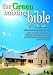 Green Building Bible, The: Essential Information to Help You Make Your Home & Buildings Less Harmful to the Environment, the Community & Your Family