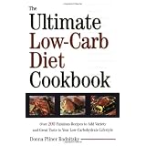 The Ultimate Low-Carb Diet Cookbook: Over 200 Fabulous Recipes to Add Variety and Great Taste to Your Low-Carbohydrate Lifestyle