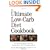 The Ultimate Low-Carb Diet Cookbook: Over 200 Fabulous Recipes to Add Variety and Great Taste to Your Low-Carbohydrate Lifestyle