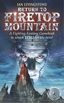 Return to Firetop Mountain (Fighting Fantasy Gamebook 16)