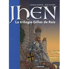 Les aventures de Jhen, Tome 1 : La trilogie Gilles de Rais