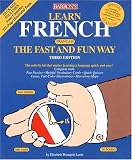 Learn French the Fast and Fun Way