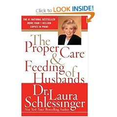 The Proper Care And Feeding Of Husbands
