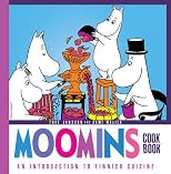 Moomins Cookbook: an Introduction to Finnish Cuisine