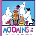 Moomins Cookbook: An Introduction to Finnish Cuisine