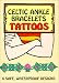 Celtic Ankle Bracelets Tattoos (Temporary Tattoos)