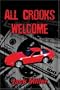 All Crooks Welcome