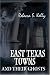 East Texas Towns and Their Ghosts