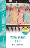 The Baby Cop (Super Romance)