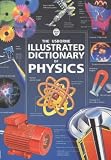The Usborne Illustrated Dictionary of Physics (Usborne Illustrated Dictionaries)