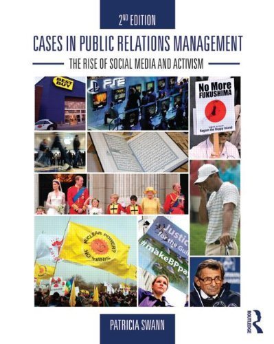 Cases in Public Relations Management: The Rise of Social Media and Activism by Swann, Patricia 2nd edition (2014) Paperback