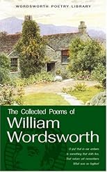 The Works of William Wordsworth (Wordsworth Collection)