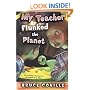 My Teacher Flunked the Planet