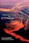Reflections Through the Crimson Tides: A Loved Ones Journey Into the Discovery of Self Injury