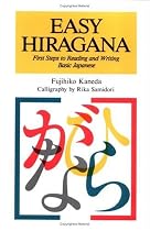 Easy Hiragana: First Steps to Basic Japanese Writing (Passport Books)