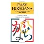 Easy Hiragana: First Steps to Basic Japanese Writing (Passport Books)
