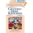 The Gluten-Free Kitchen: Over 135 Delicious Recipes for People... by  Roben Ryberg