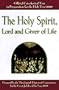 Holy Spirit Lord & Giver Of Life (Theological Historical Comm)