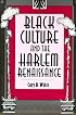 Black Culture and the Harlem Renaissance