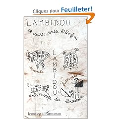Lambidou: Recueil de contes africains : fran�ais/sonink�