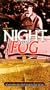Night & Fog