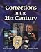 Books : Corrections in the 21st Century with Student Tutorial CD-ROM (Glencoe)