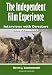 Book The Independent Film Experience : Interviews With Directors and Producers