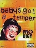 Prodigy - Baby`s Got A Temper