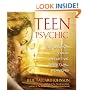 Teen Psychic: Exploring Your Intuitive Spiritual Powers